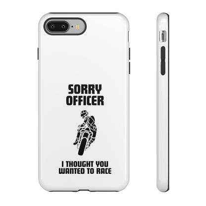 Sorry Officer Tough Phone Cases