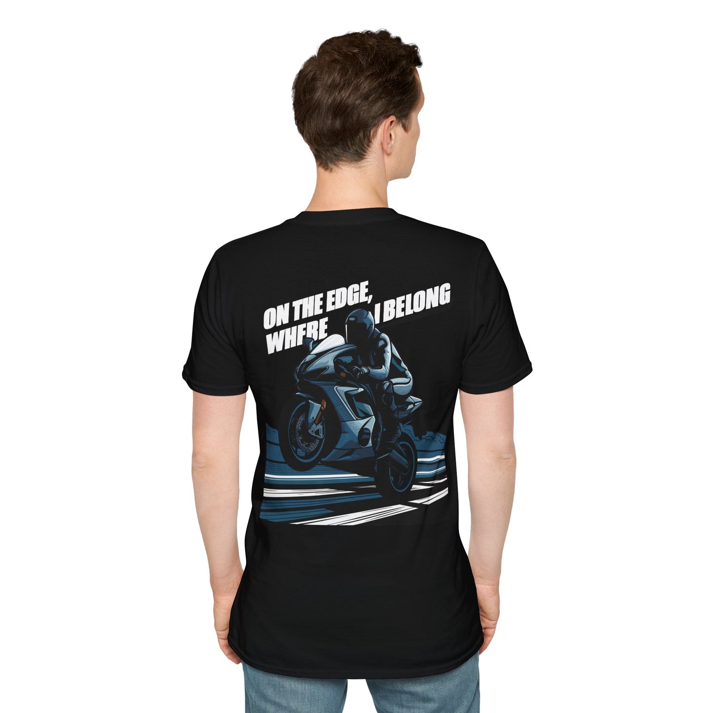 "On The Edge, where I Belong" T-Shirt