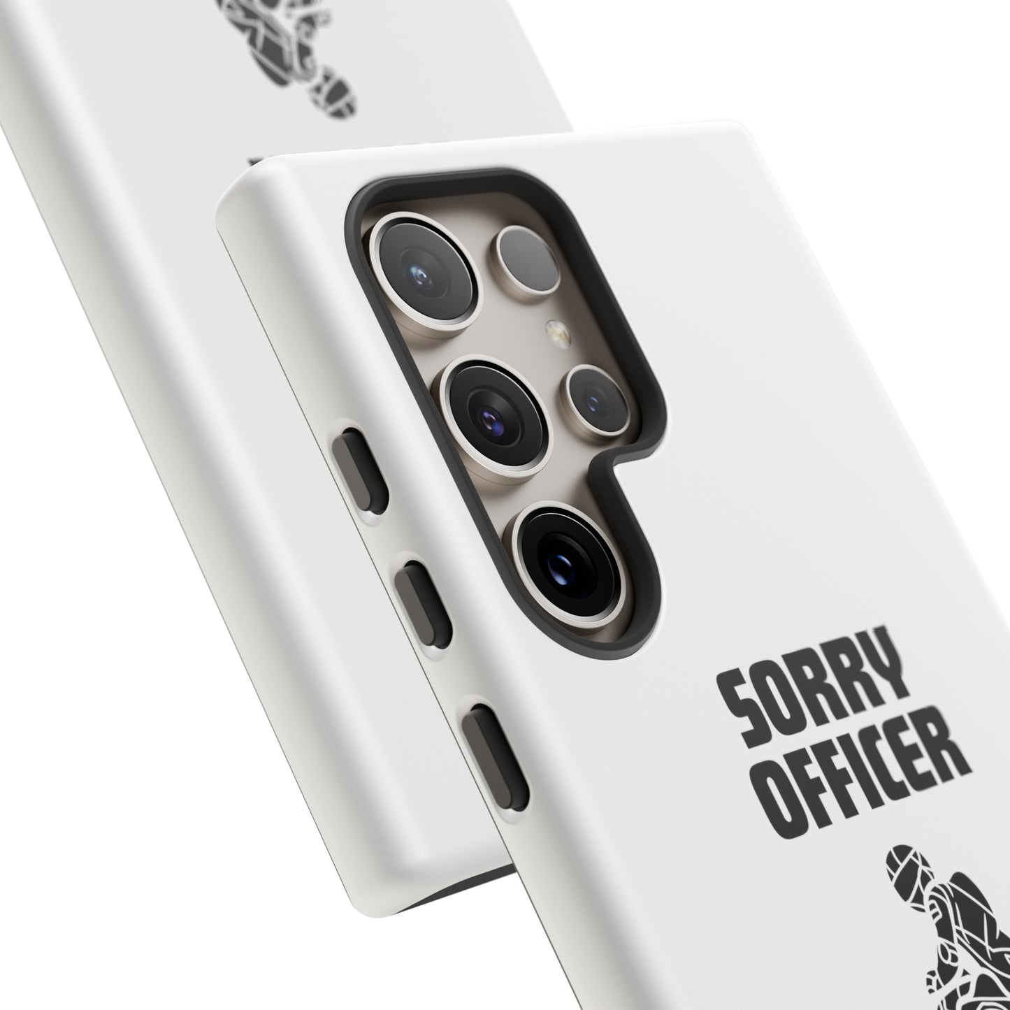 Sorry Officer Tough Phone Cases