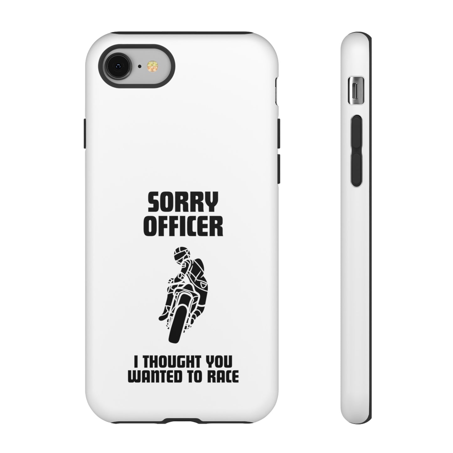 Sorry Officer Tough Phone Cases