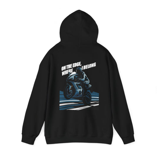 "On The Edge, where I Belong" hoodie sweatshirt