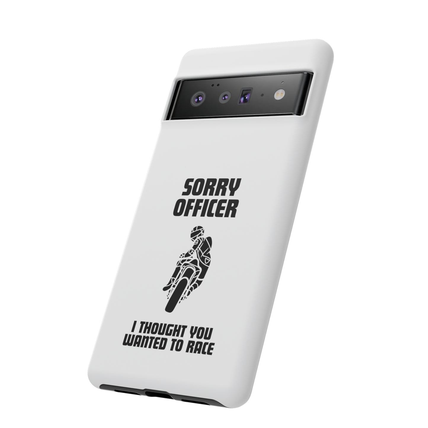 Sorry Officer Tough Phone Cases