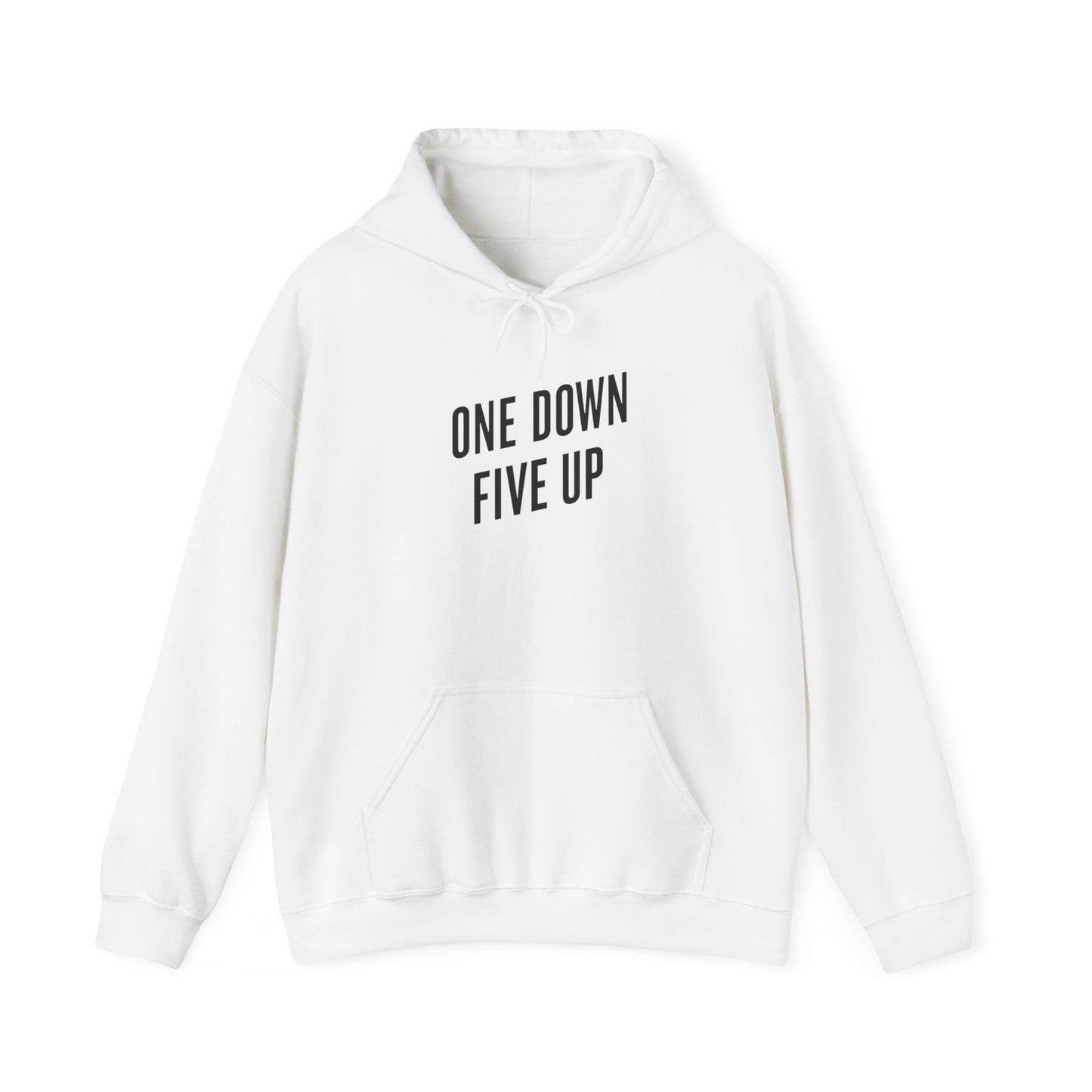 "One down, Five up" hoodie sweatshirt