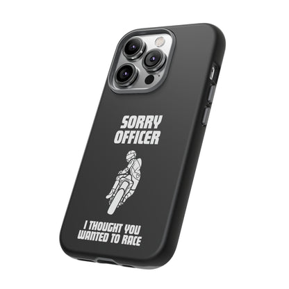 Sorry Officer Tough black Phone Cases