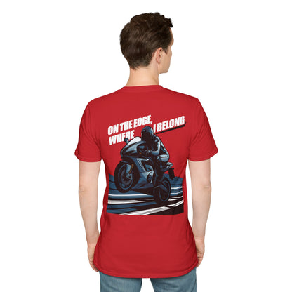 "On The Edge, where I Belong" T-Shirt