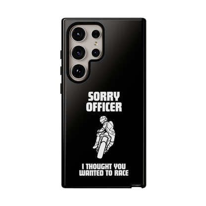 Sorry Officer Tough black Phone Cases