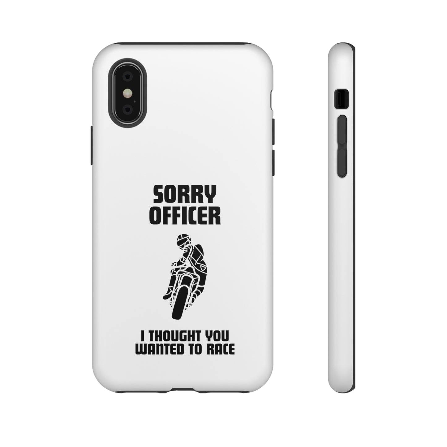 Sorry Officer Tough Phone Cases