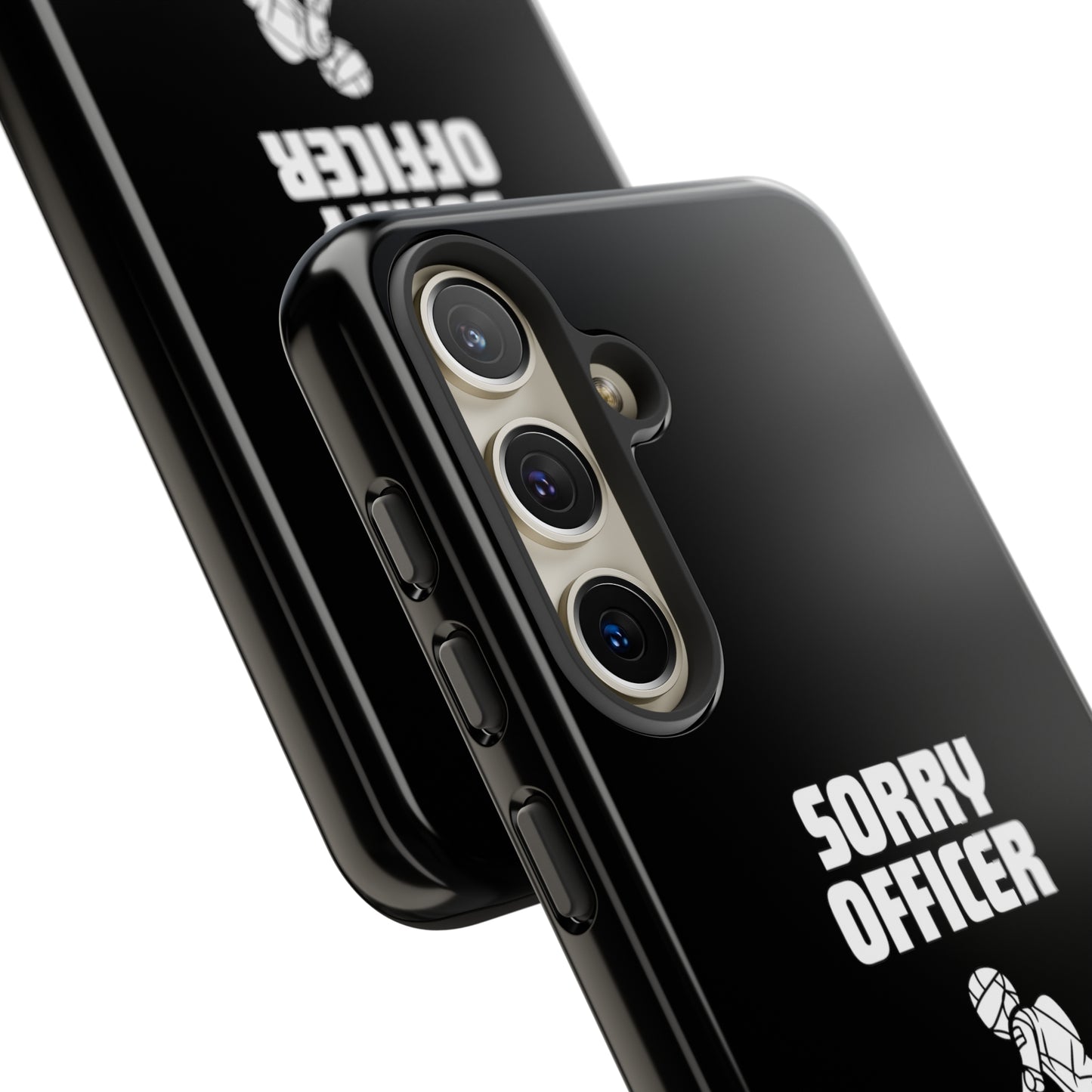 Sorry Officer Tough black Phone Cases