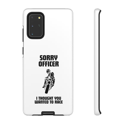 Sorry Officer Tough Phone Cases