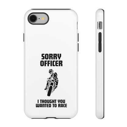 Sorry Officer Tough Phone Cases