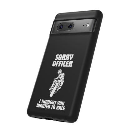 Sorry Officer Tough black Phone Cases