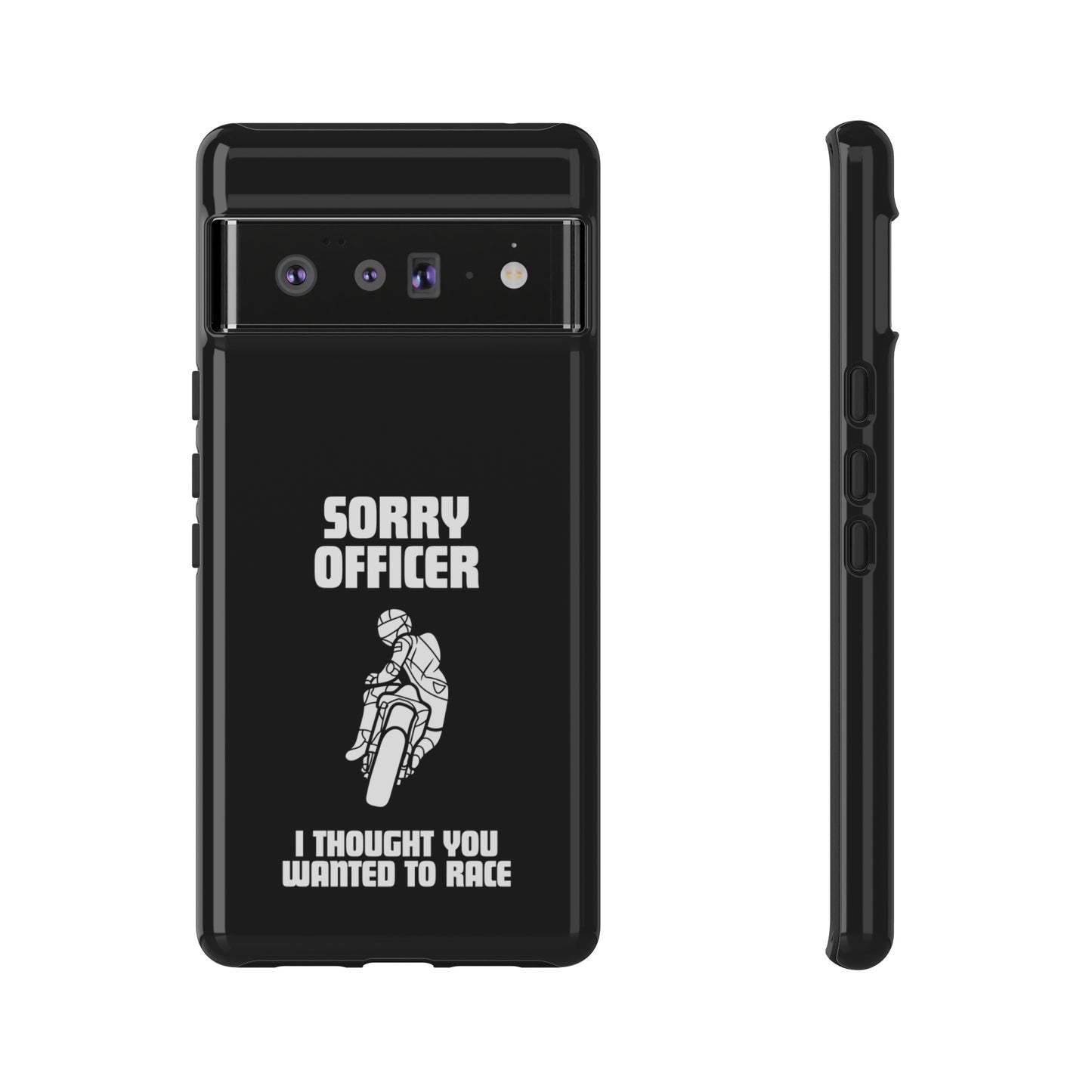 Sorry Officer Tough black Phone Cases