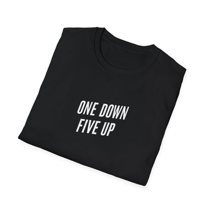 "One down, Five up" Plain text T-Shirt