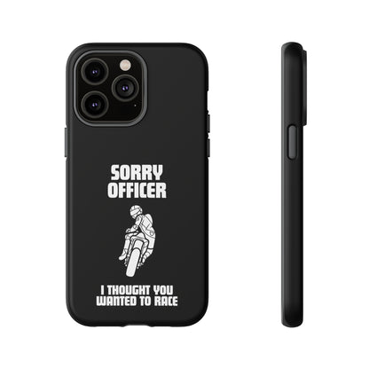 Sorry Officer Tough black Phone Cases