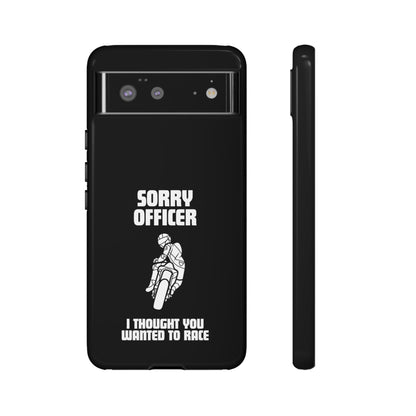 Sorry Officer Tough black Phone Cases