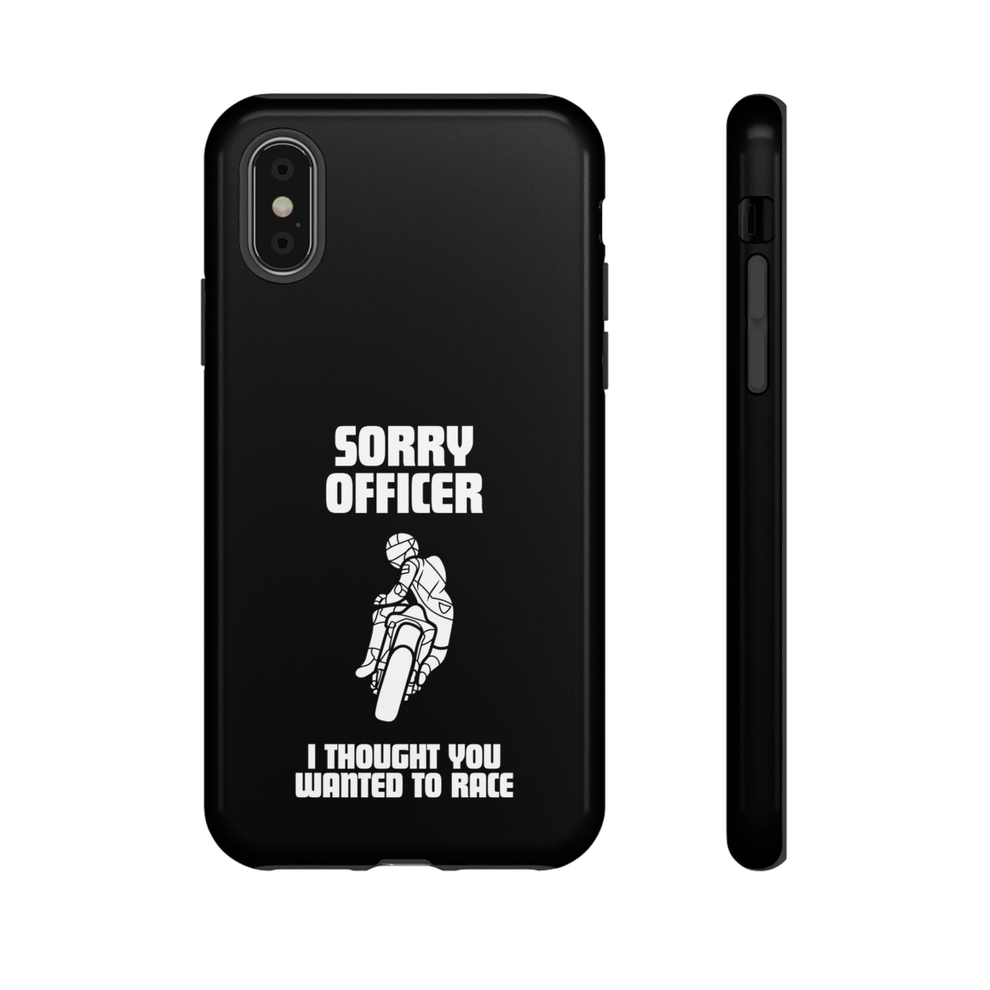 Sorry Officer Tough black Phone Cases