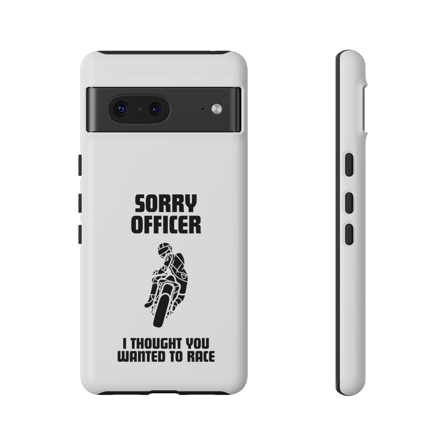 Sorry Officer Tough Phone Cases