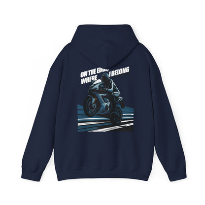 "On The Edge, where I Belong" hoodie sweatshirt