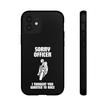 Sorry Officer Tough black Phone Cases