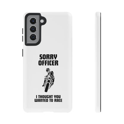 Sorry Officer Tough Phone Cases