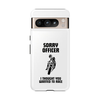 Sorry Officer Tough Phone Cases