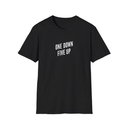 "One down, Five up" Plain text T-Shirt