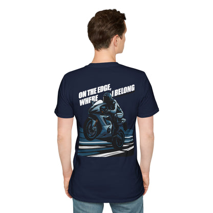 "On The Edge, where I Belong" T-Shirt