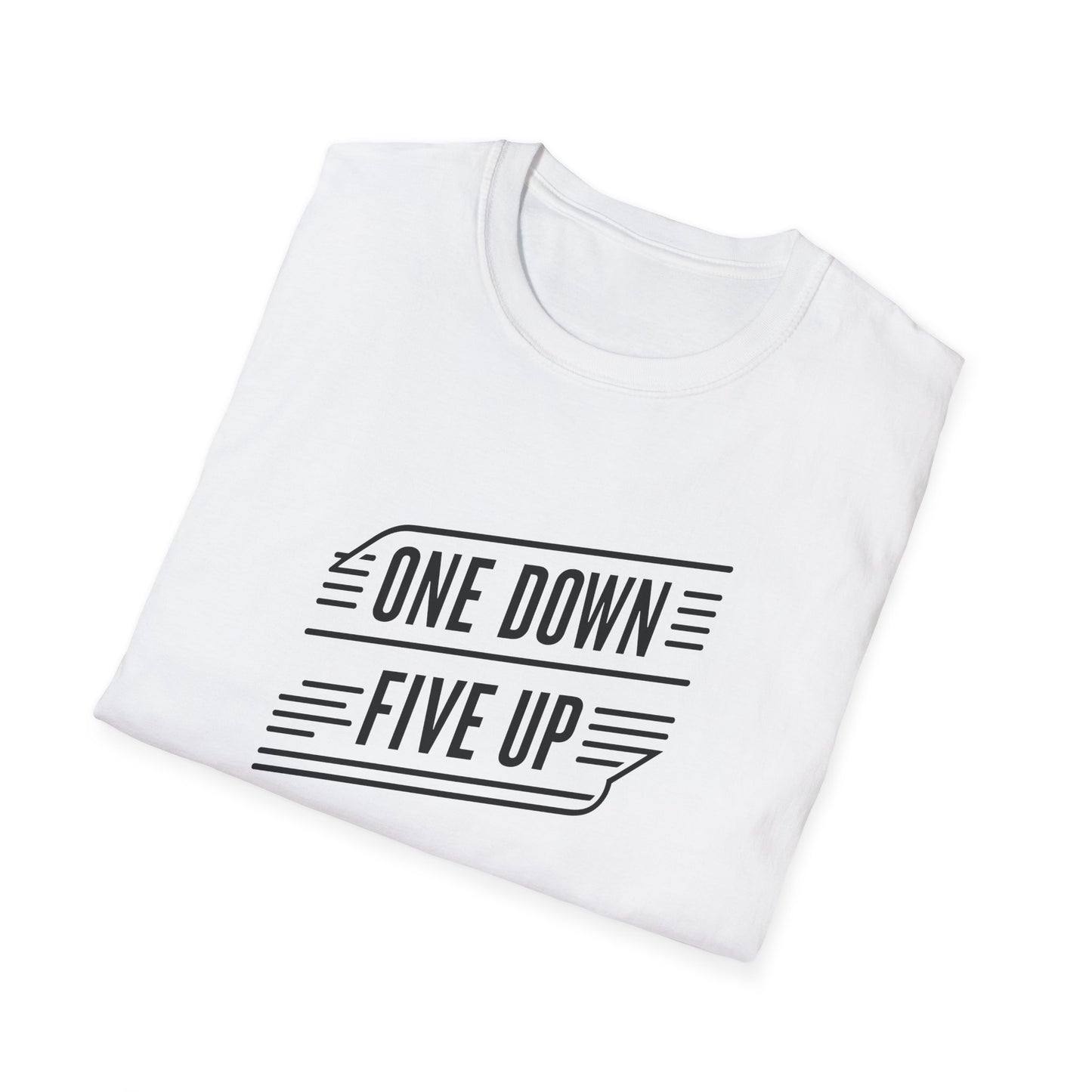 "One down, Five up" T-Shirt