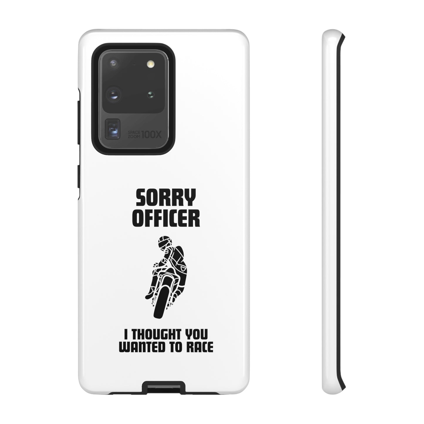 Sorry Officer Tough Phone Cases