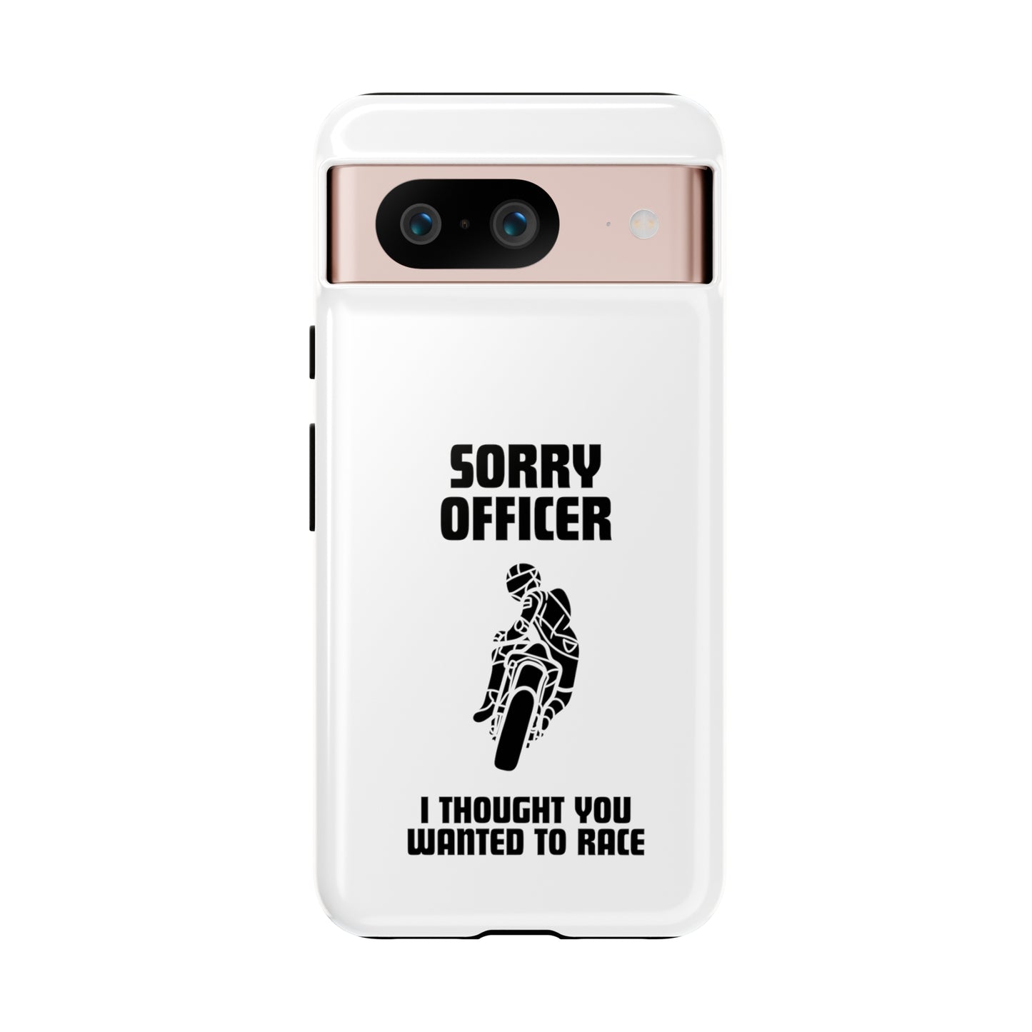 Sorry Officer Tough Phone Cases