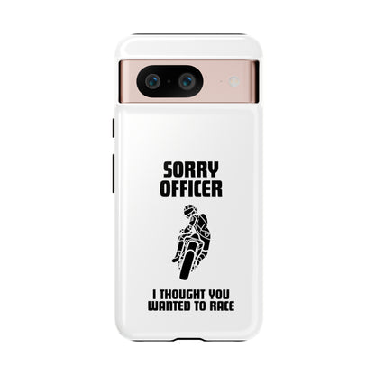 Sorry Officer Tough Phone Cases