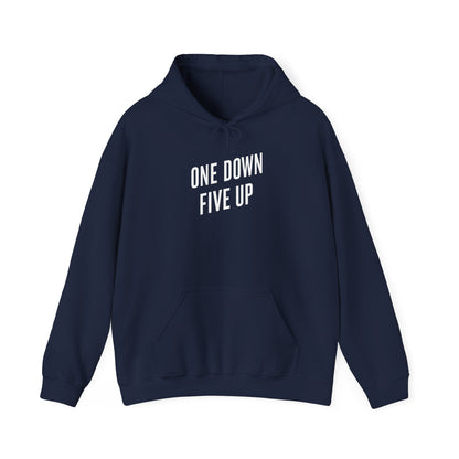 "One down, Five up" hoodie sweatshirt