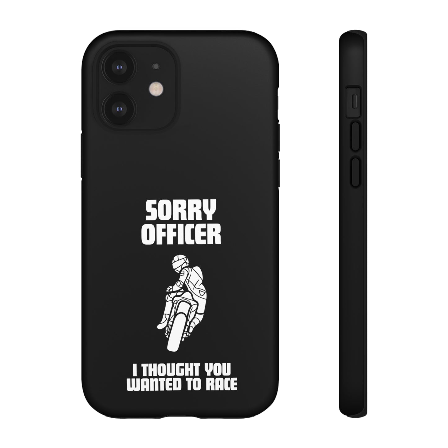 Sorry Officer Tough black Phone Cases