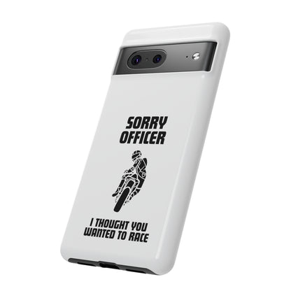 Sorry Officer Tough Phone Cases